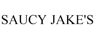 SAUCY JAKE'S