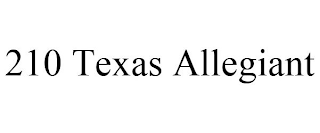 210 TEXAS ALLEGIANT