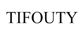 TIFOUTY