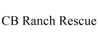 CB RANCH RESCUE