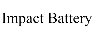 IMPACT BATTERY