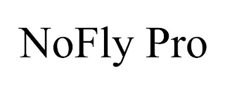 NOFLY PRO