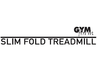 GYM FORM SLIM FOLD TREADMILL