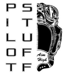 PILOT STUFF AIM HIGH