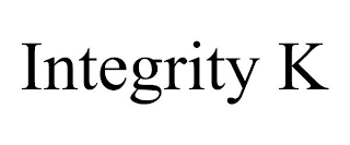 INTEGRITY K