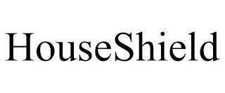 HOUSESHIELD