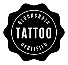 TATTOO BLOCKCHAIN CERTIFIED