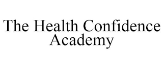 THE HEALTH CONFIDENCE ACADEMY