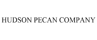 HUDSON PECAN COMPANY