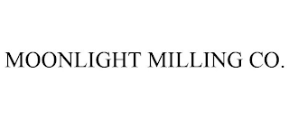 MOONLIGHT MILLING CO.