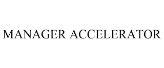 MANAGER ACCELERATOR