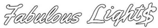 FABULOUS LIGHT$