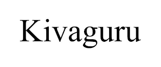 KIVAGURU