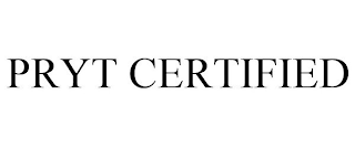 PRYT CERTIFIED