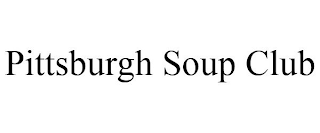 PITTSBURGH SOUP CLUB