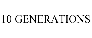 10 GENERATIONS