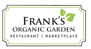 FRANK'S ORGANIC GARDEN RESTAURANT MARKETPLACE