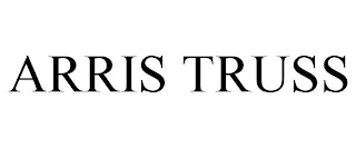 ARRIS TRUSS