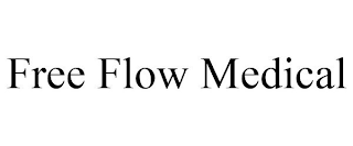 FREE FLOW MEDICAL