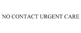 NO CONTACT URGENT CARE