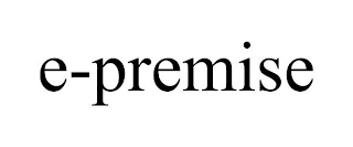 E-PREMISE