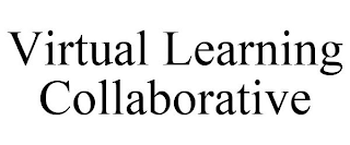 VIRTUAL LEARNING COLLABORATIVE