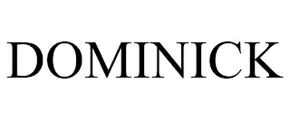 DOMINICK