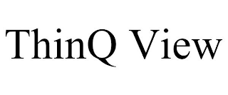 THINQ VIEW