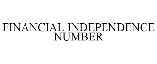 FINANCIAL INDEPENDENCE NUMBER