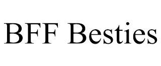 BFF BESTIES