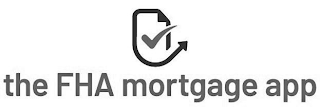 THE FHA MORTGAGE APP