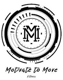 MOTIVATE TO MOVE FITNESS MM