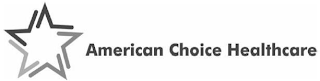 AMERICAN CHOICE HEALTHCARE