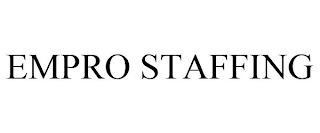 EMPRO STAFFING