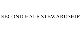 SECOND HALF STEWARDSHIP