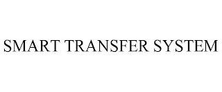 SMART TRANSFER SYSTEM