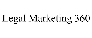 LEGAL MARKETING 360