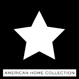 AMERICAN HOME COLLECTION