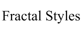 FRACTAL STYLES