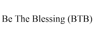 BE THE BLESSING (BTB)