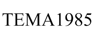TEMA1985