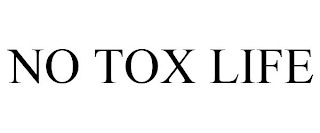 NO TOX LIFE