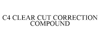 C4 CLEAR CUT CORRECTION COMPOUND