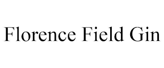 FLORENCE FIELD GIN