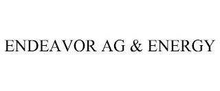 ENDEAVOR AG & ENERGY