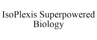 ISOPLEXIS SUPERPOWERED BIOLOGY