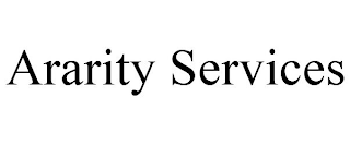 ARARITY SERVICES