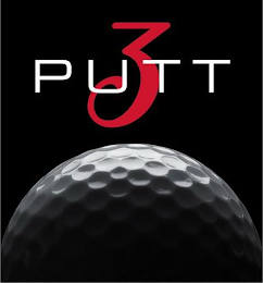 3 PUTT