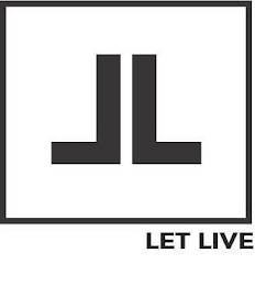 LL LET LIVE