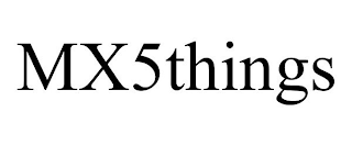 MX5THINGS